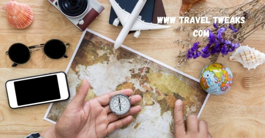 www travel tweaks com: Your Ultimate Guide to Smarter Travel Planning